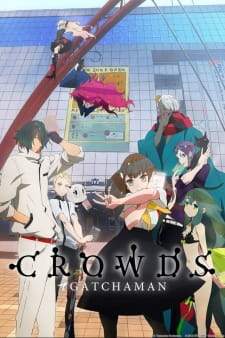  Gatchaman Crowds 